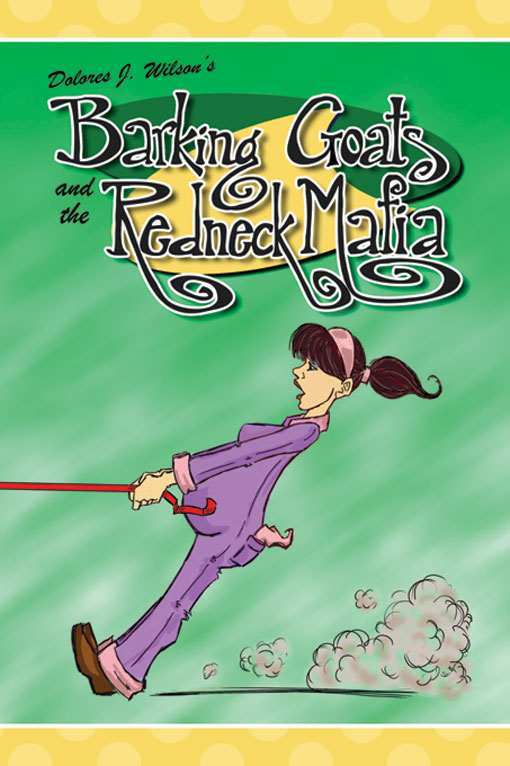 Cover image for Barking Goats and the Redneck Mafia